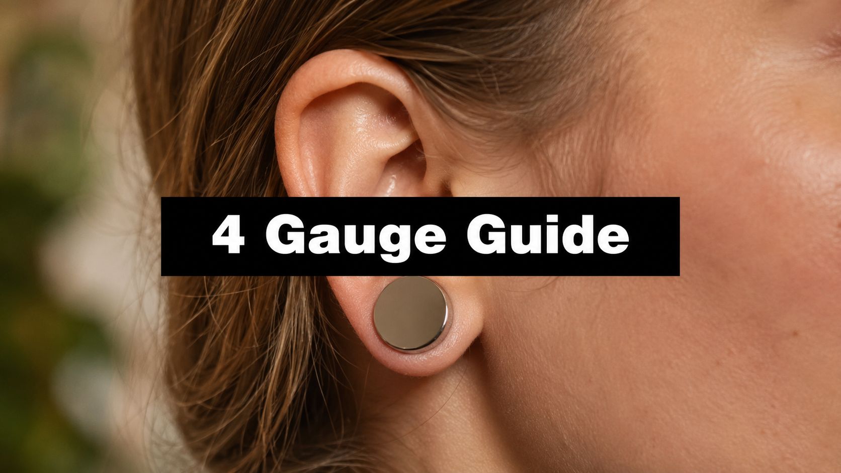 4 Gauge Ears: Your Ultimate Guide to Stretching Safely
