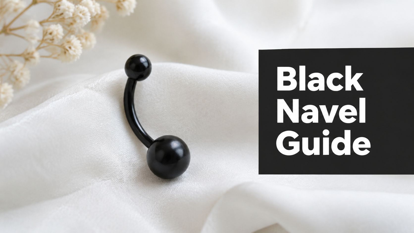 Black Navel Ring Guide: Materials, Safety, and Style