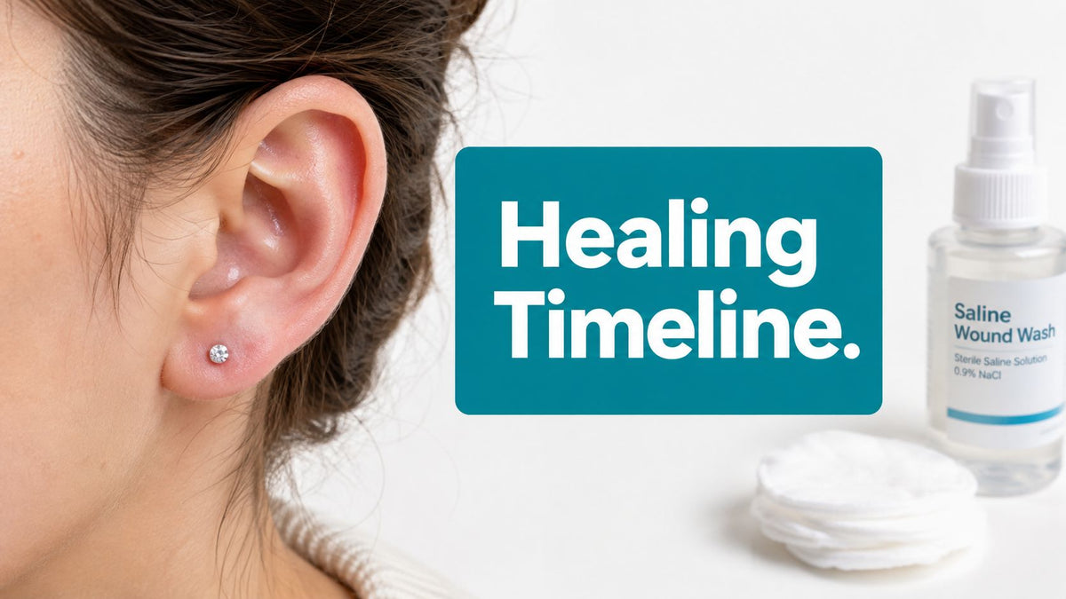 Body Piercing Healing: Your Full Timeline Guide