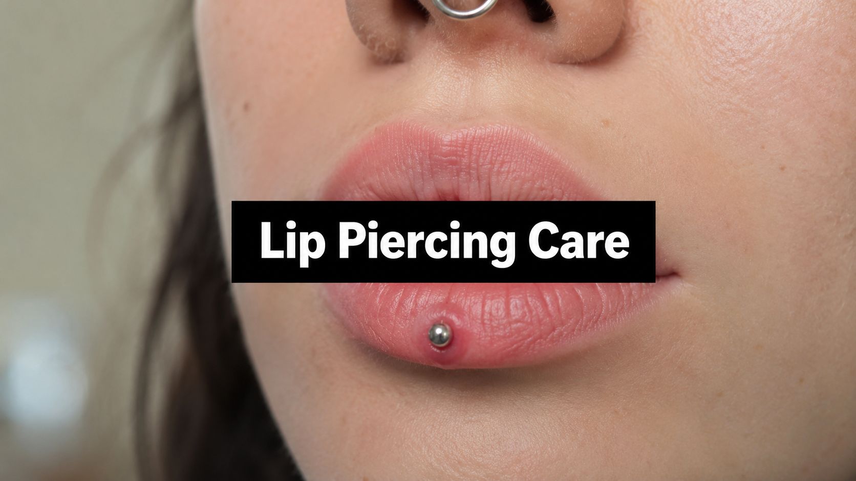 Bump Inside Lip Piercing: Causes, Care, and Fixes