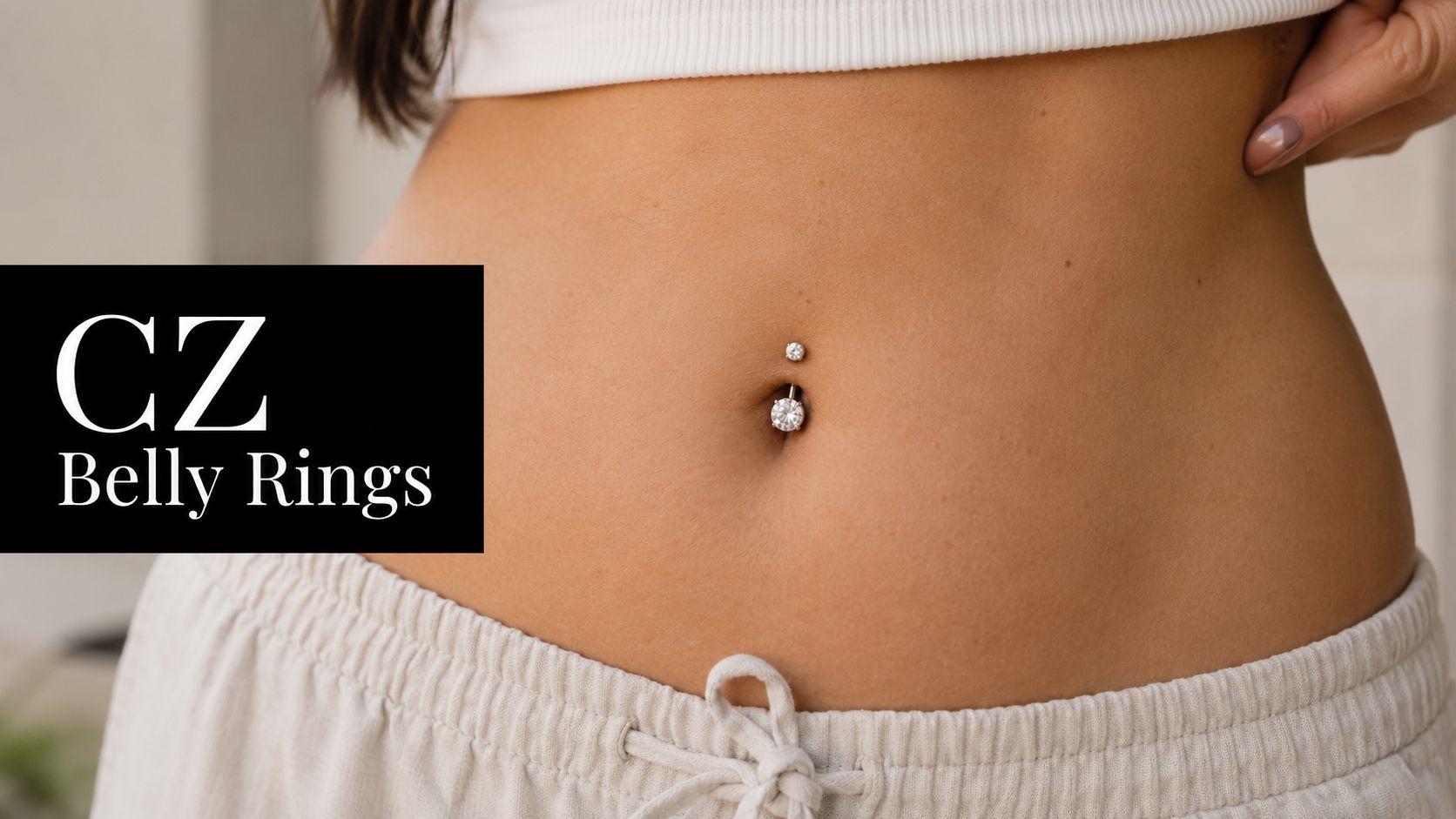 Cubic Zirconia Belly Button Rings: A Complete Style Guide
