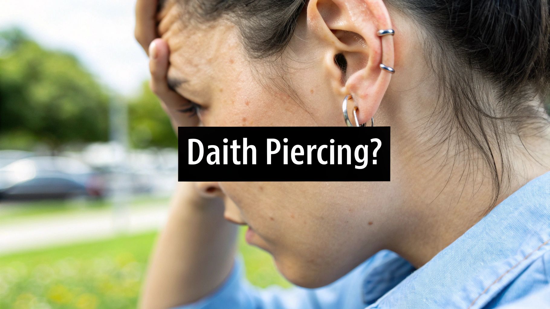 Daith Piercing for Migraines: Does It Really Work?
