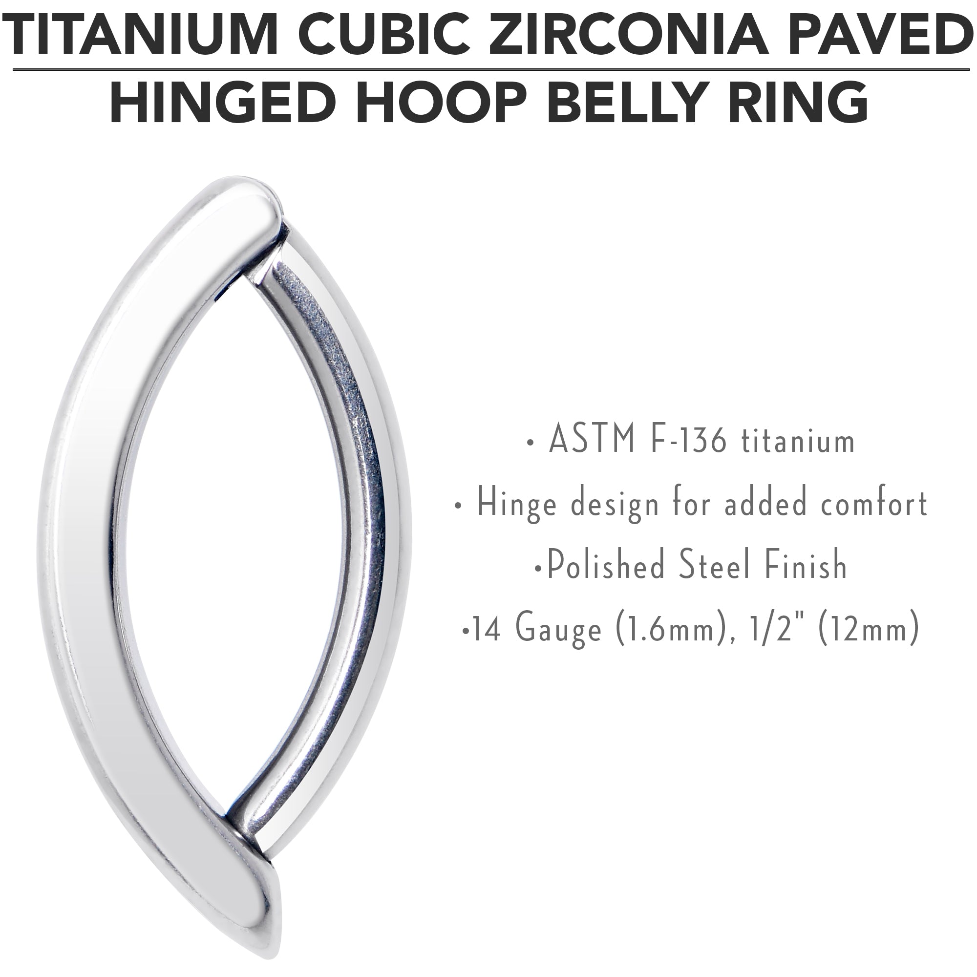 14G 1/2 Implant Grade Titanium CZ Paved Hinged Hoop Belly Ring