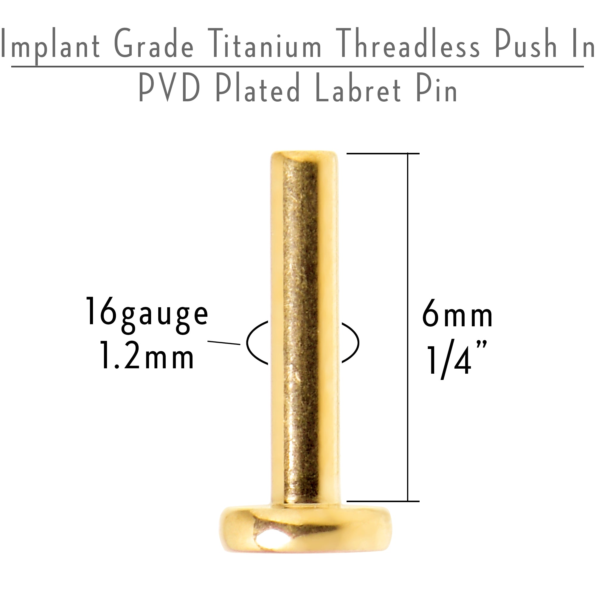 16G 1/4 Gold Tone ASTM F-136 Implant Grade Titanium Threadless Post Only Labret