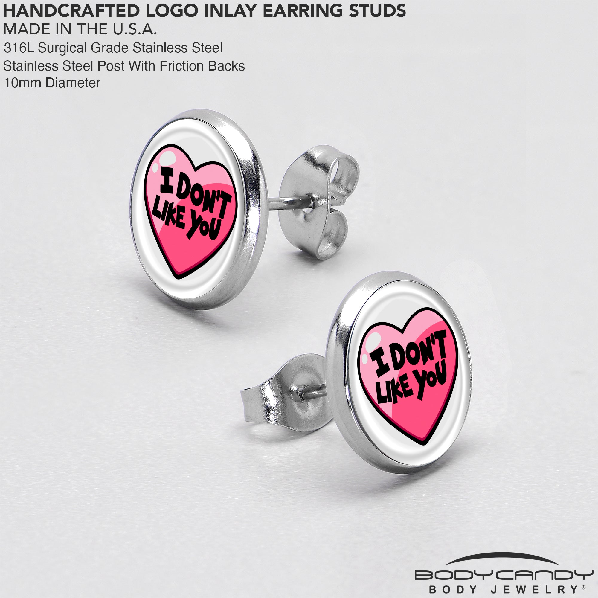 Valentine Heart Earrings I Dont Like You Statement