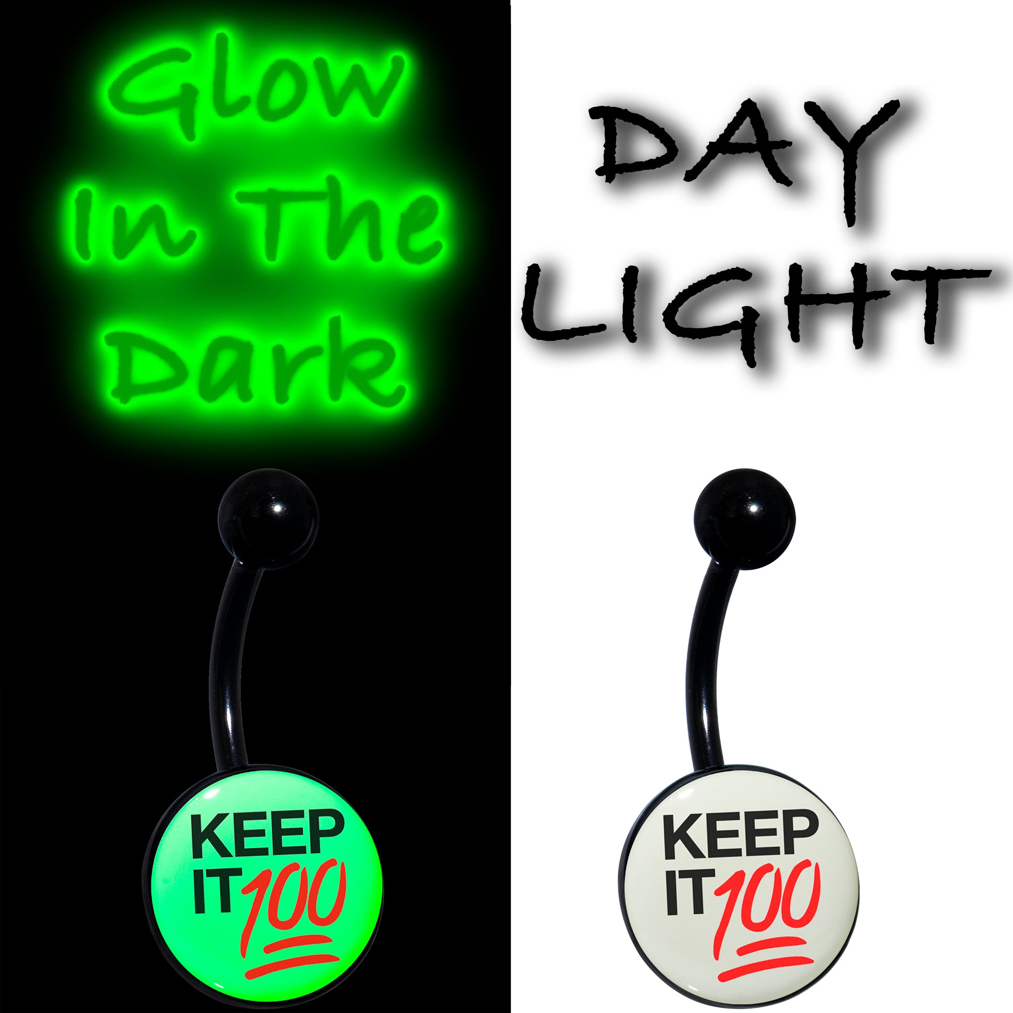 Glow in the Dark Black Keep it 100 Stainless Steel Belly Ring lightweight comfortable