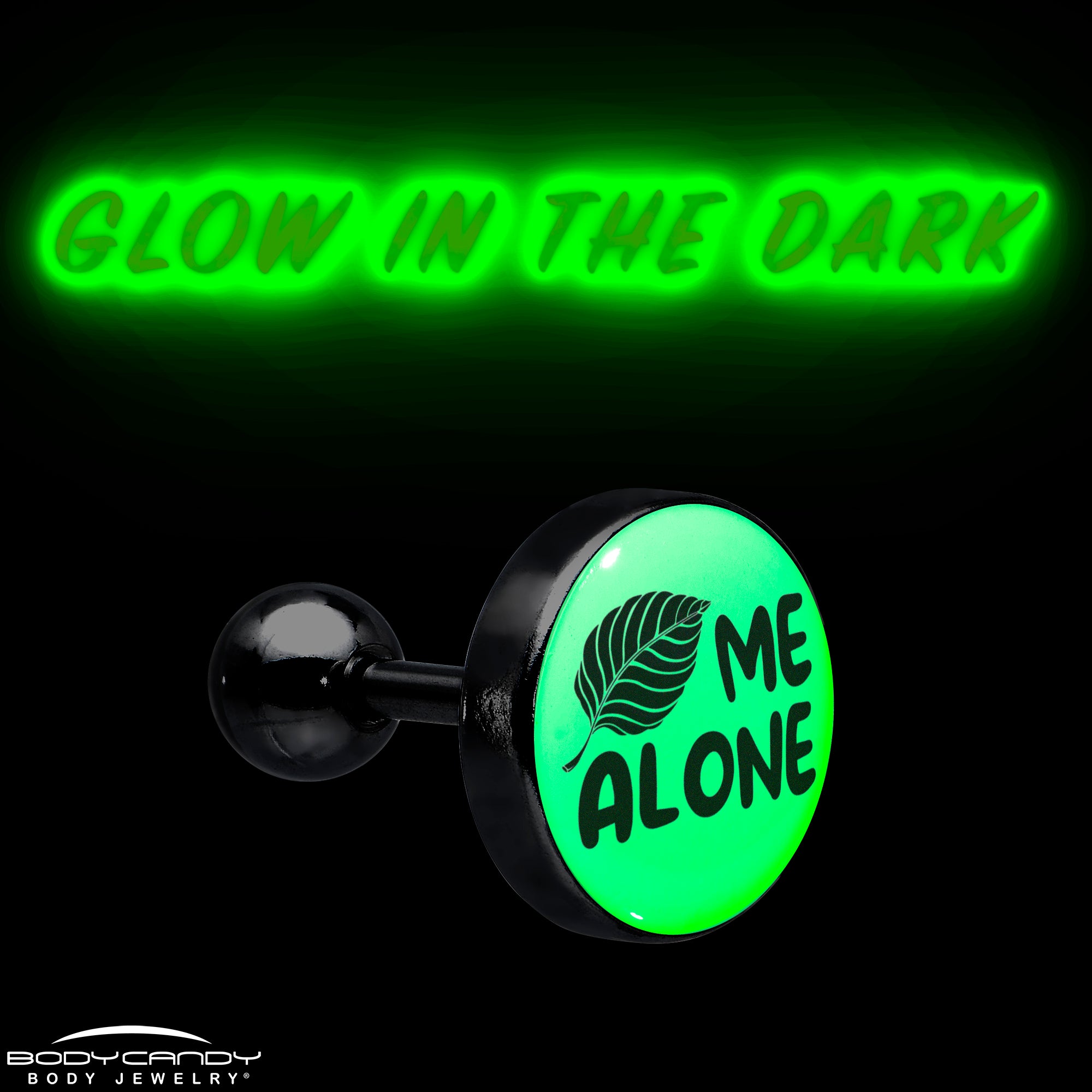 16G 1/4 Glow in the Dark Leaf Me Alone Tragus Cartilage Earring by Onyx O
