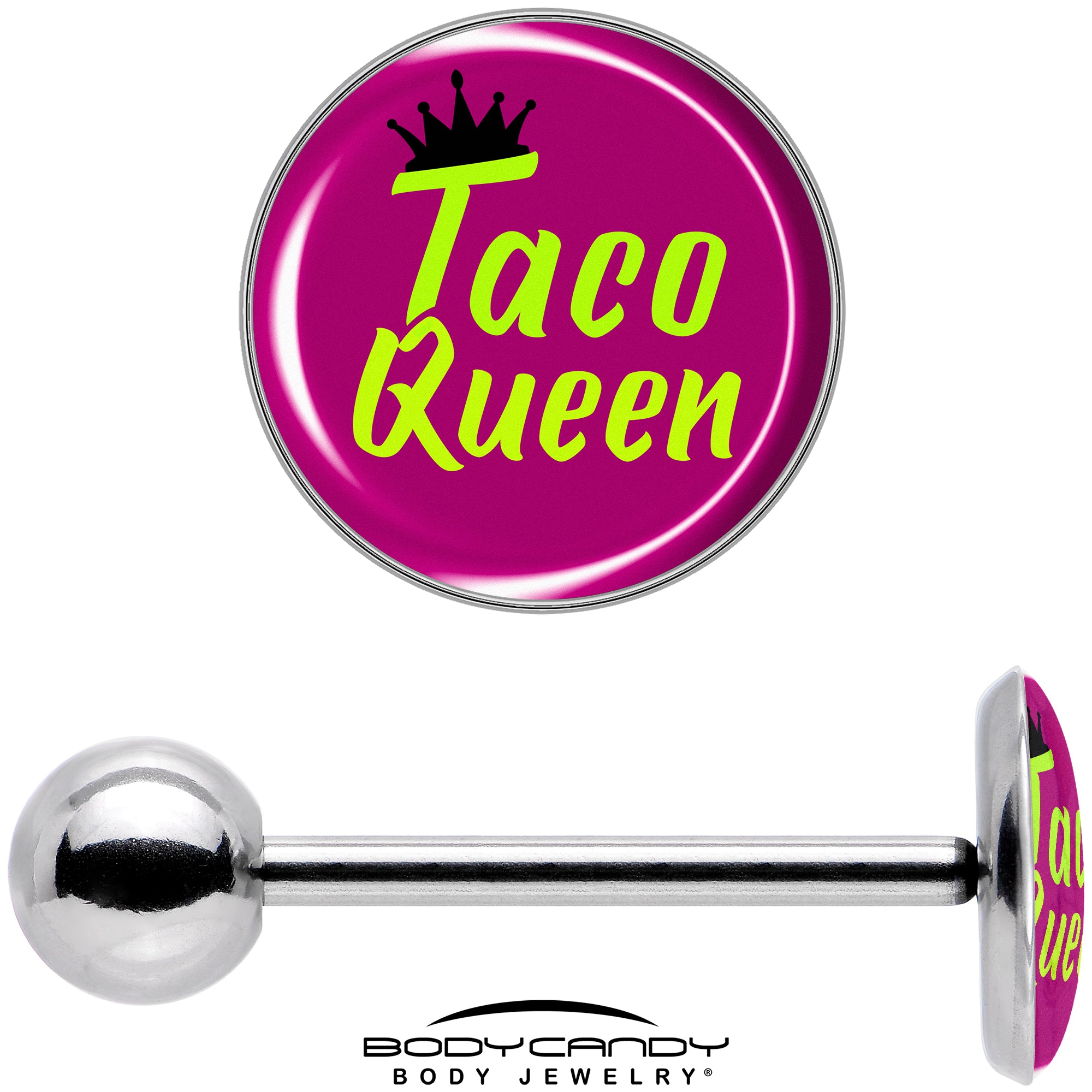 Taco Queen Barbell Tongue Ring Onyx O