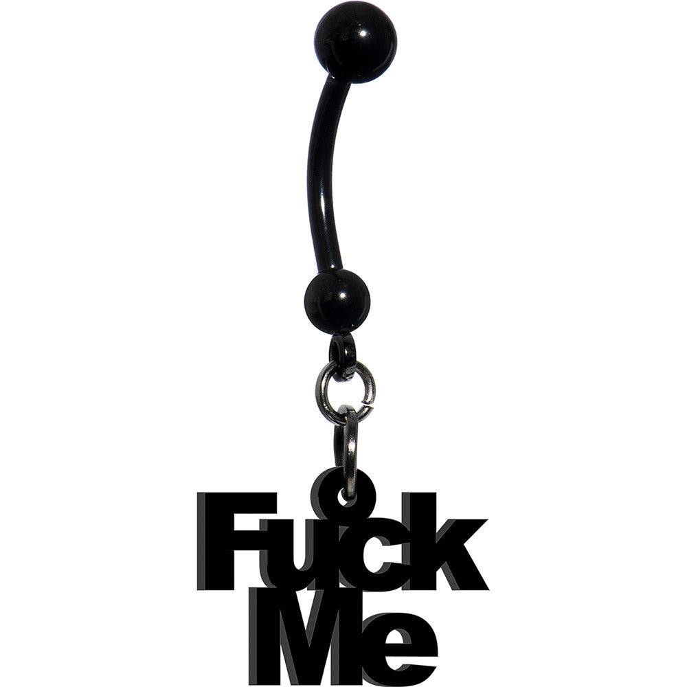 Solid Black F*ck Me Hypoallergenic Stainless Steel Belly Ring