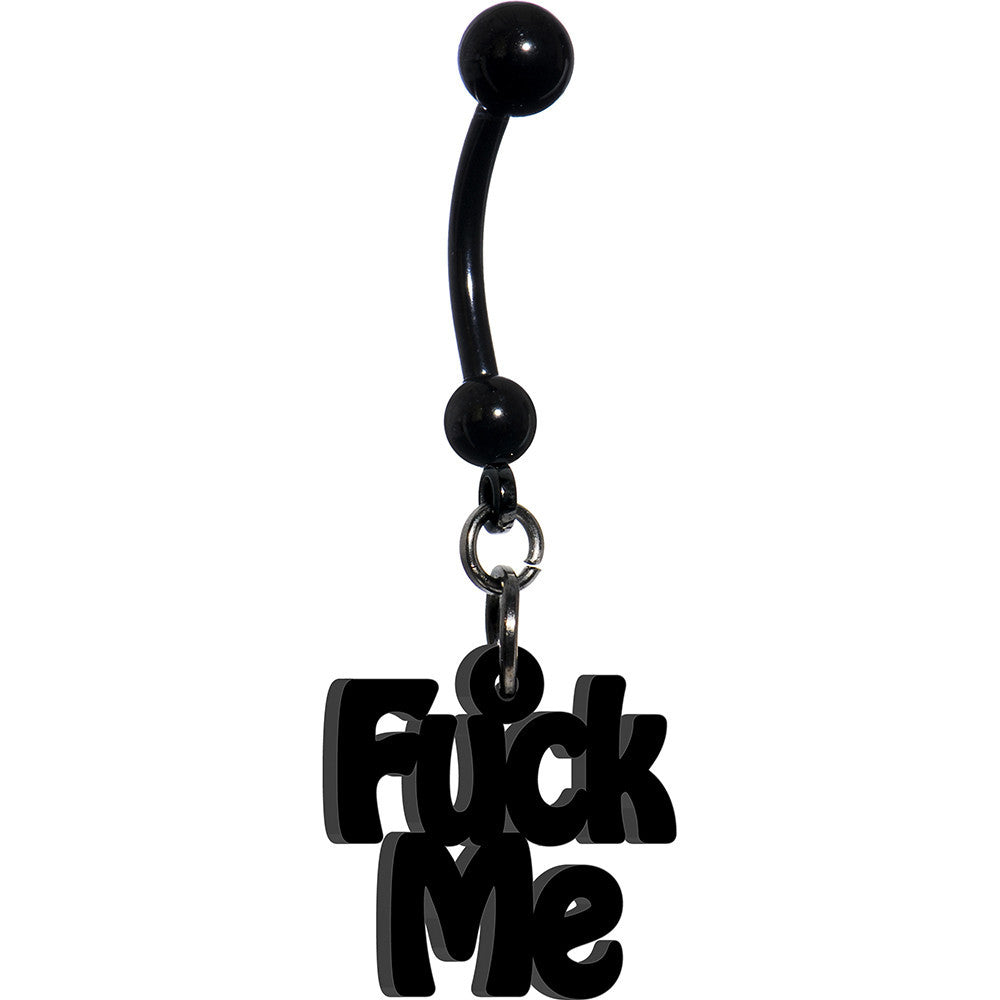 Solid Black F*ck Me Hypoallergenic Stainless Steel Belly Ring