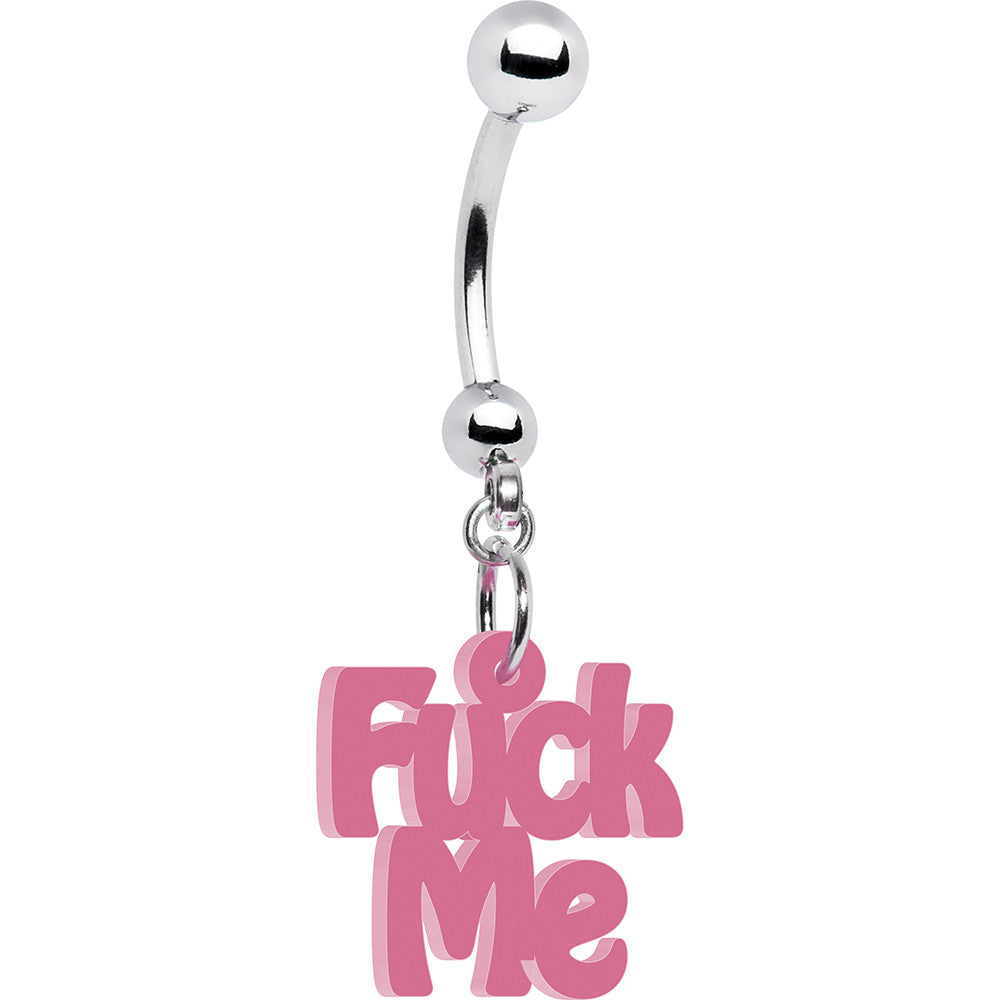 Solid Pink F*ck Me Hypoallergenic Stainless Steel Belly Ring