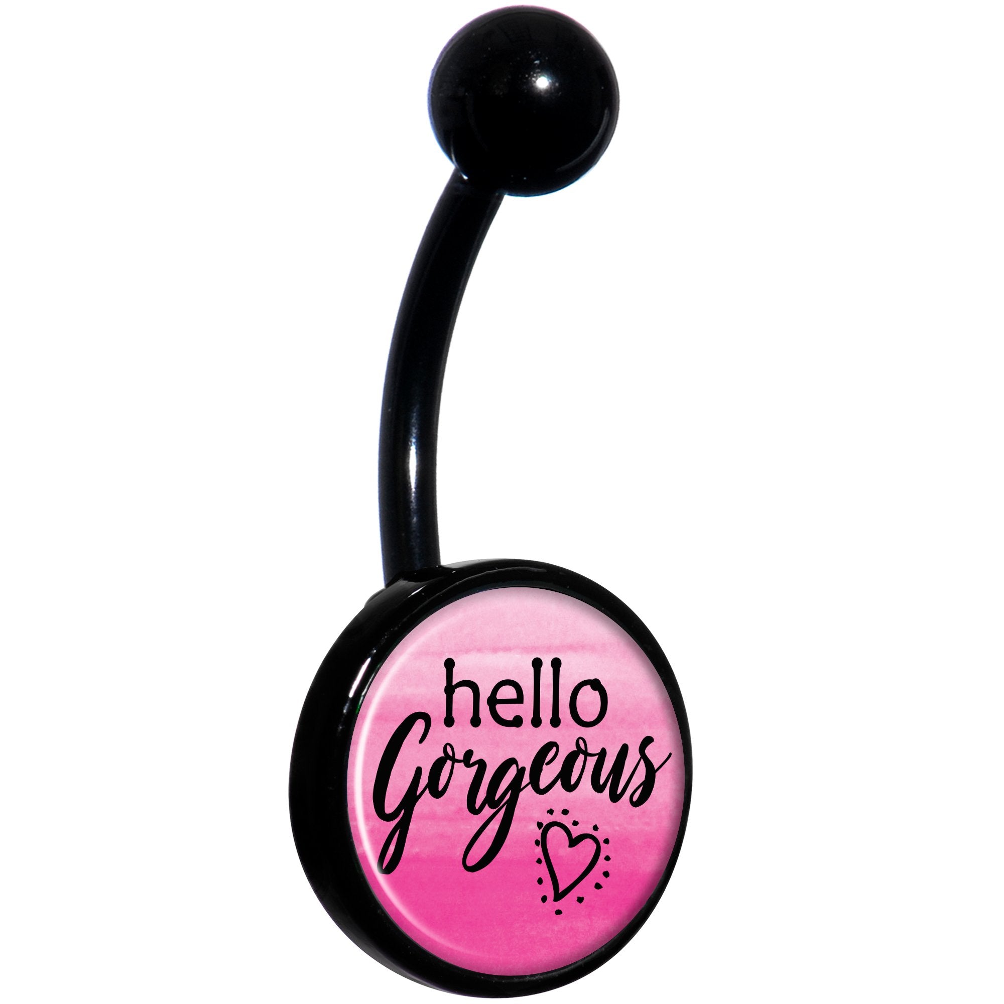 Watercolor Hello Gorgeous Black Hypoallergenic Stainless Steel Belly Ring
