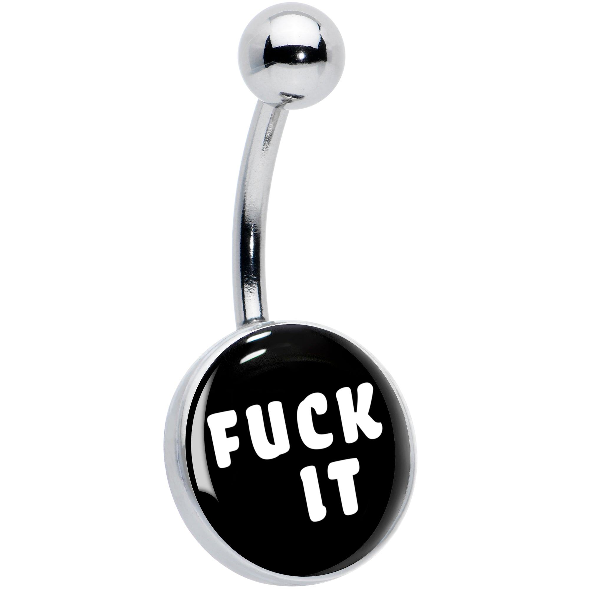 F*ck It Hypoallergenic Stainless Steel Belly Ring
