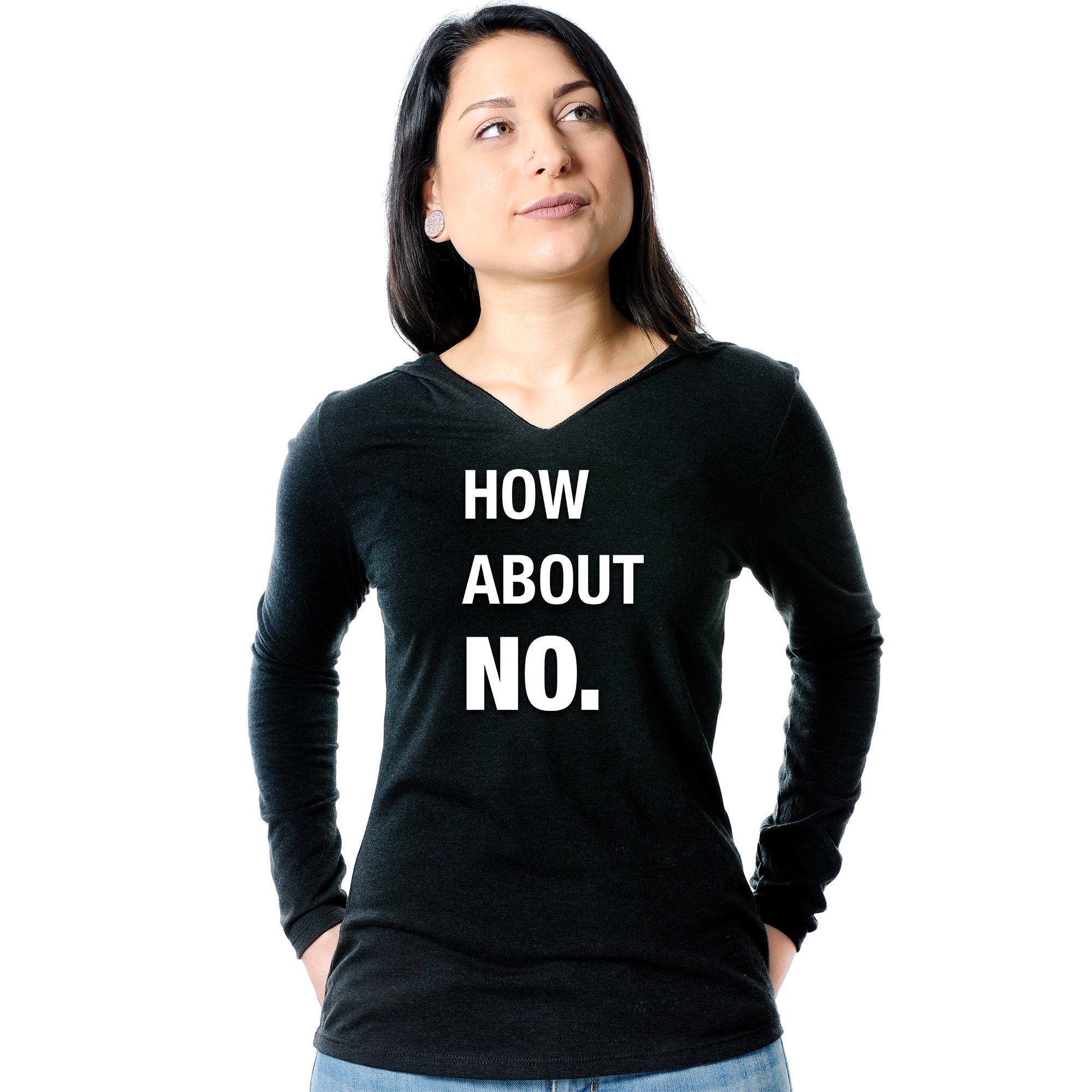 How About No Tapered Long Sleeve Hoodie