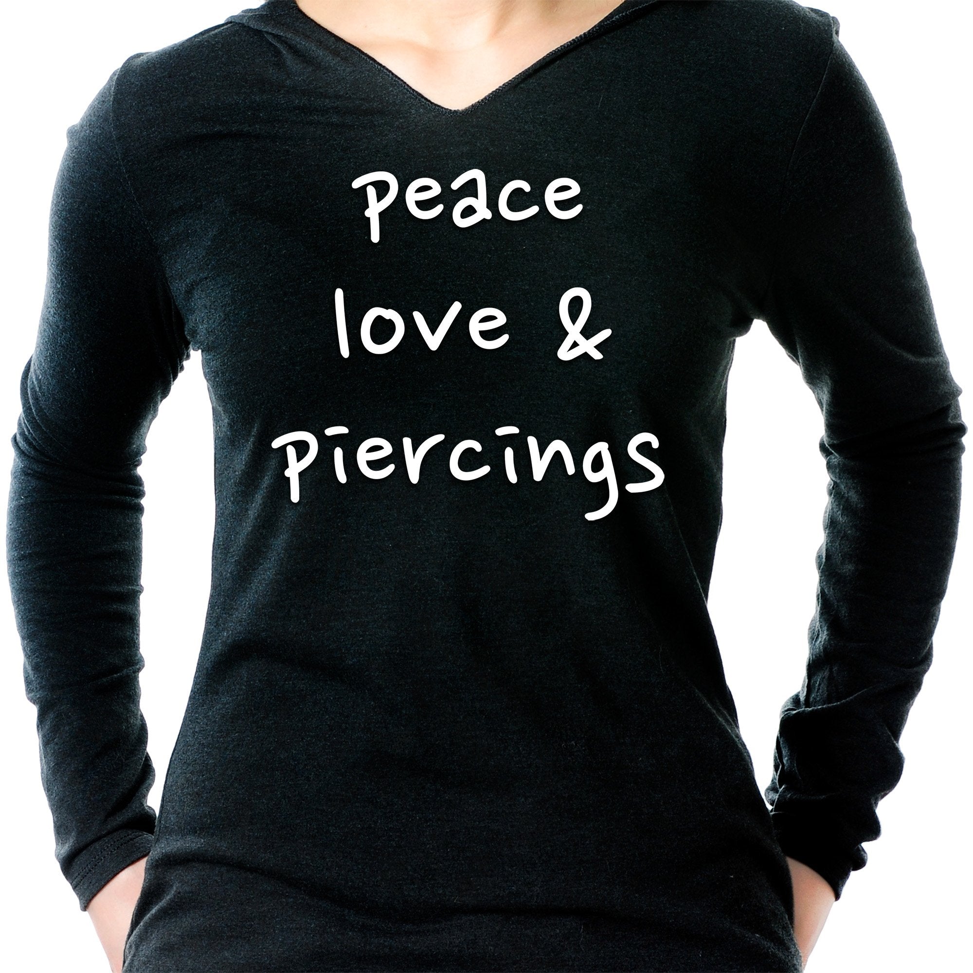 Peace Love & Piercings Black Tapered Long Sleeve Hoodie