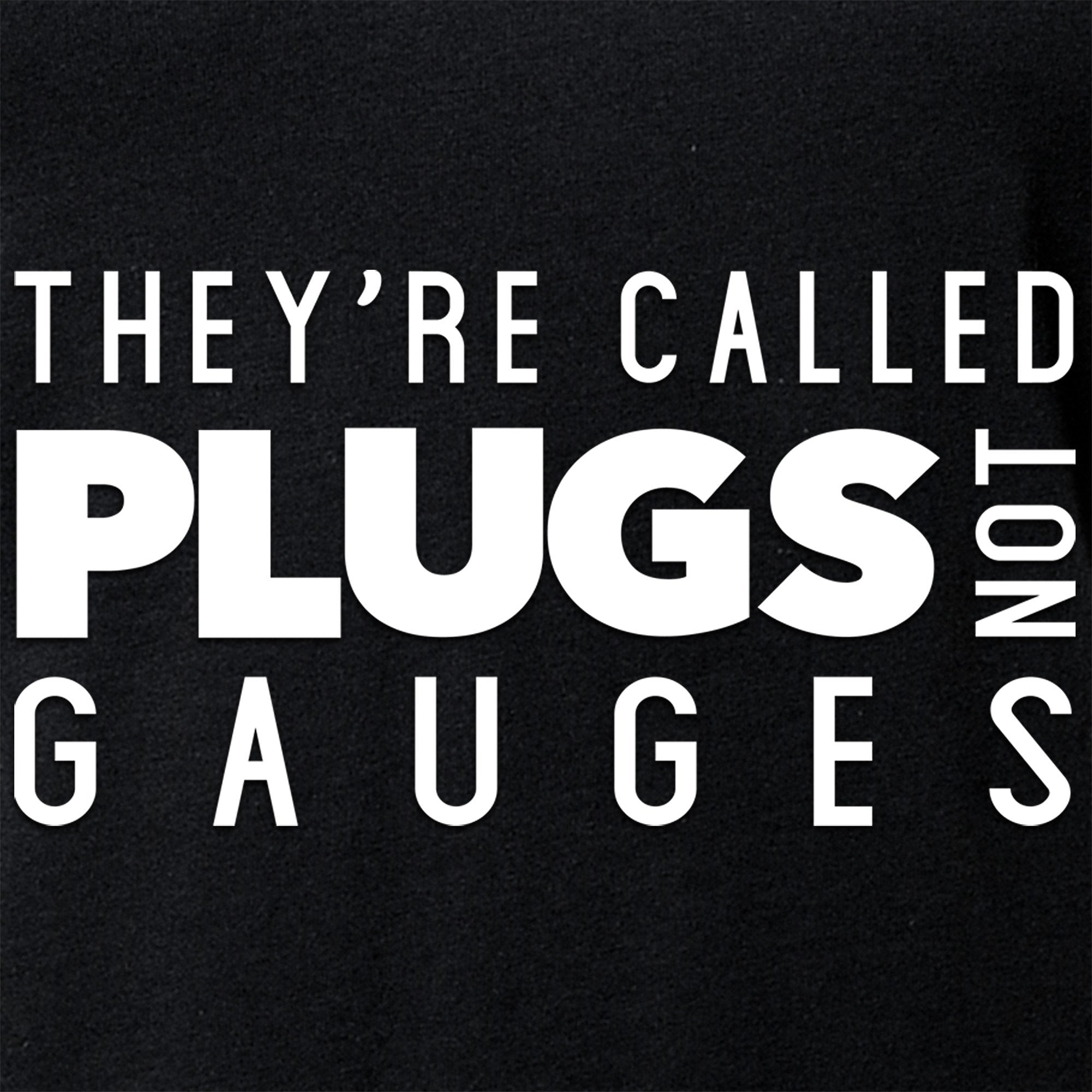 They're Called Plugs NotGs Black Tapered V-Neck Tee Shirt