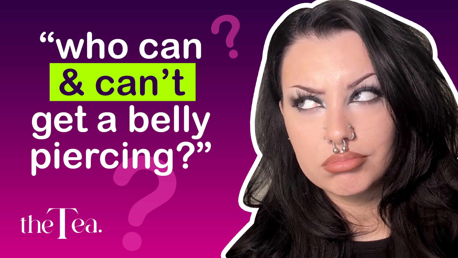 Who can & can't get a belly piercing?