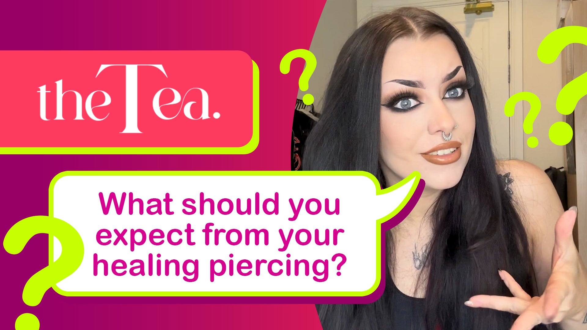 The Tea: What should you expect from your healing piercing?