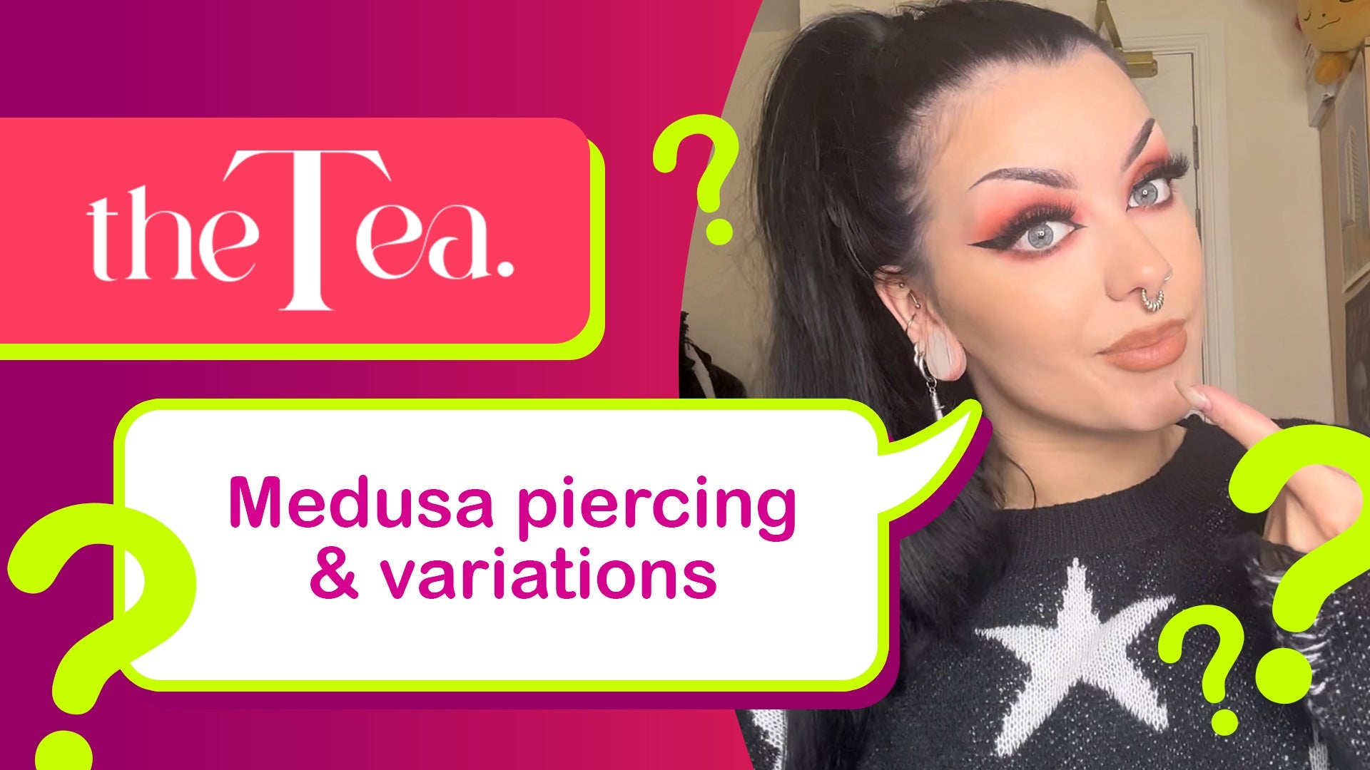 The Tea: Medusa Piercing & Variations
