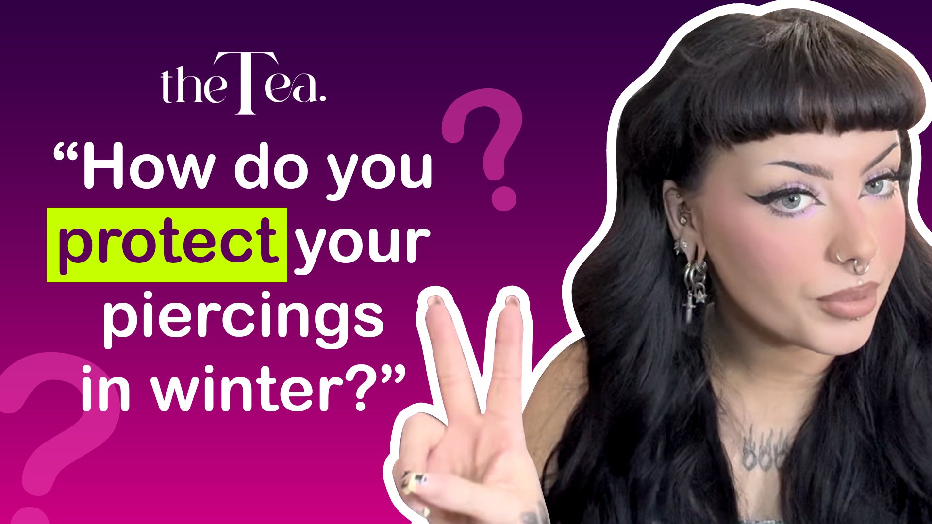 How do you protect your piercings in the winter?