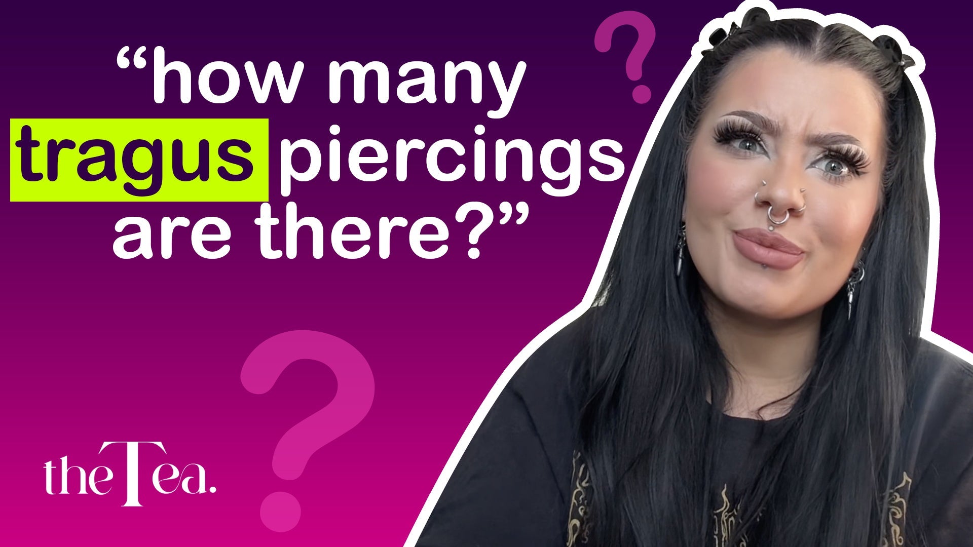 How many tragus piercings are there?