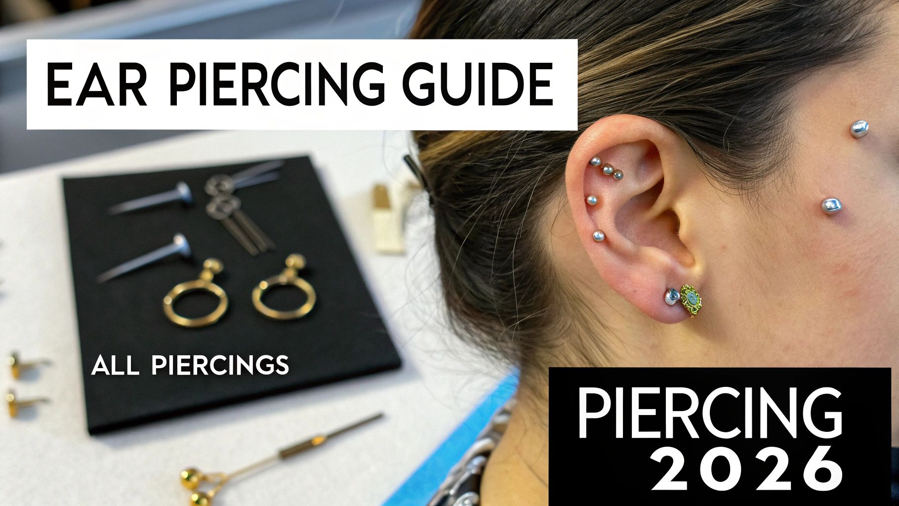 Your Ultimate Guide to All Ear Piercing Names for 2026