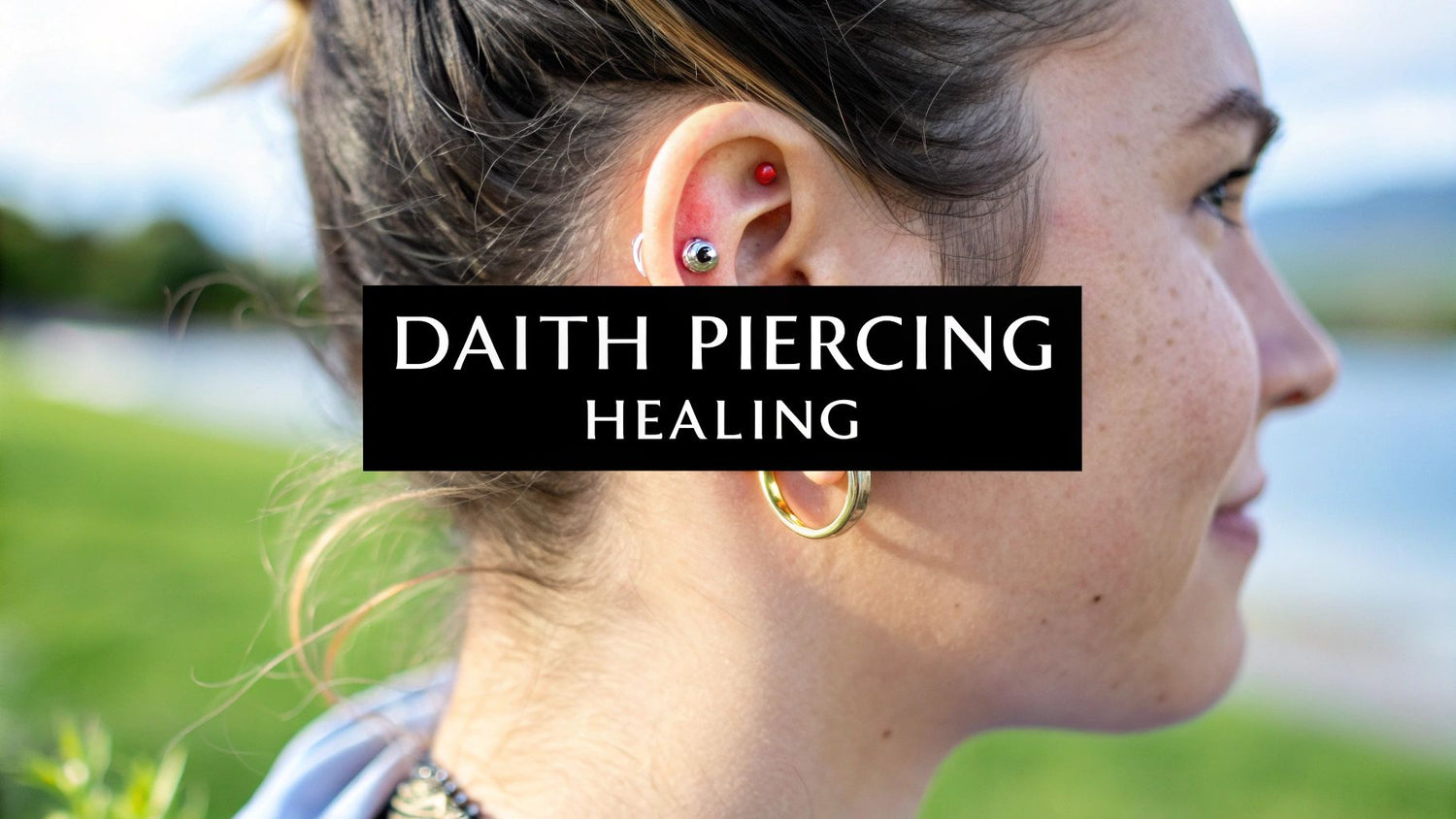 Your Complete Guide to Daith Piercing Healing