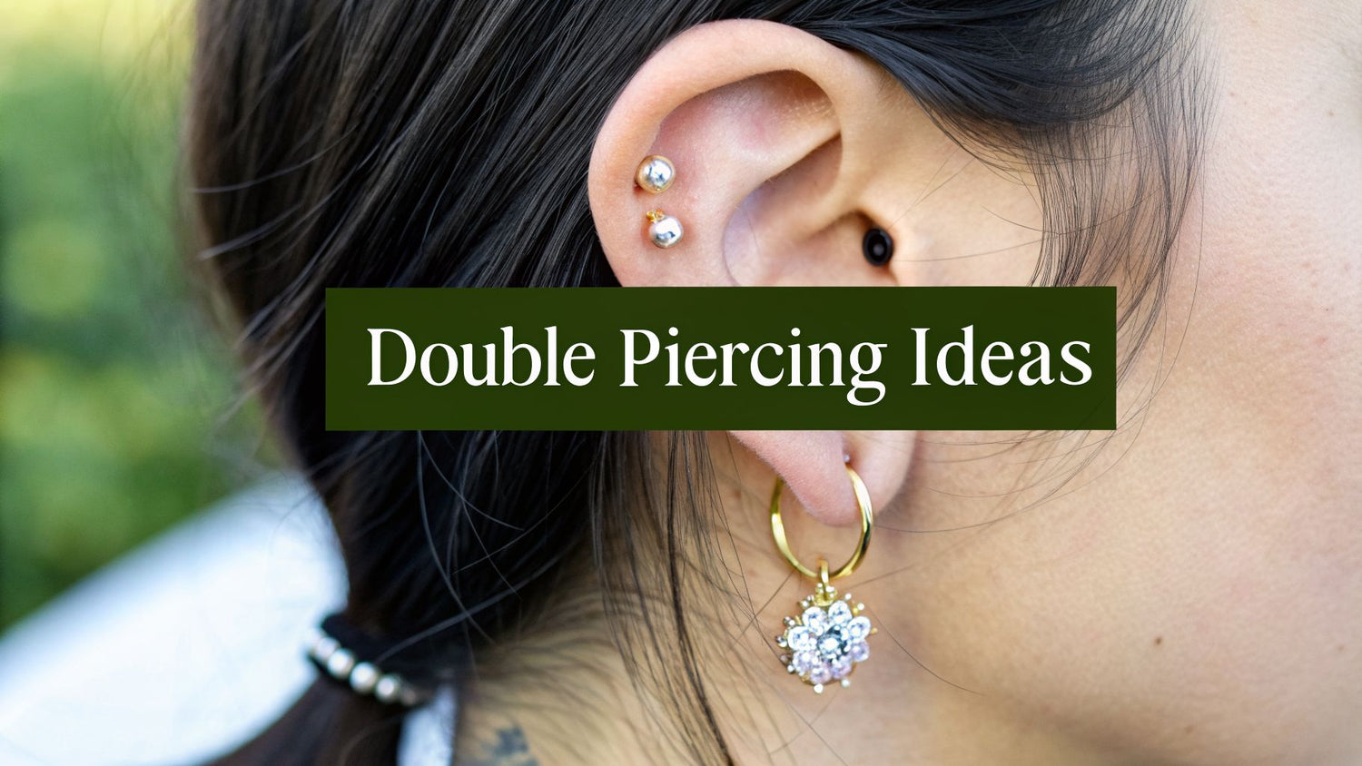 Double Piercing Earring Ideas: Your Ultimate Guide to Styling the Perf