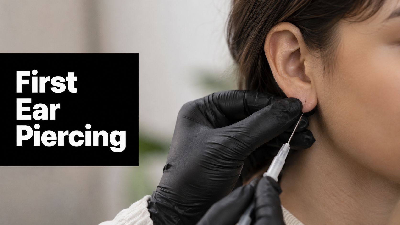 First Ear Piercing Guide: Prep, Procedure & Aftercare