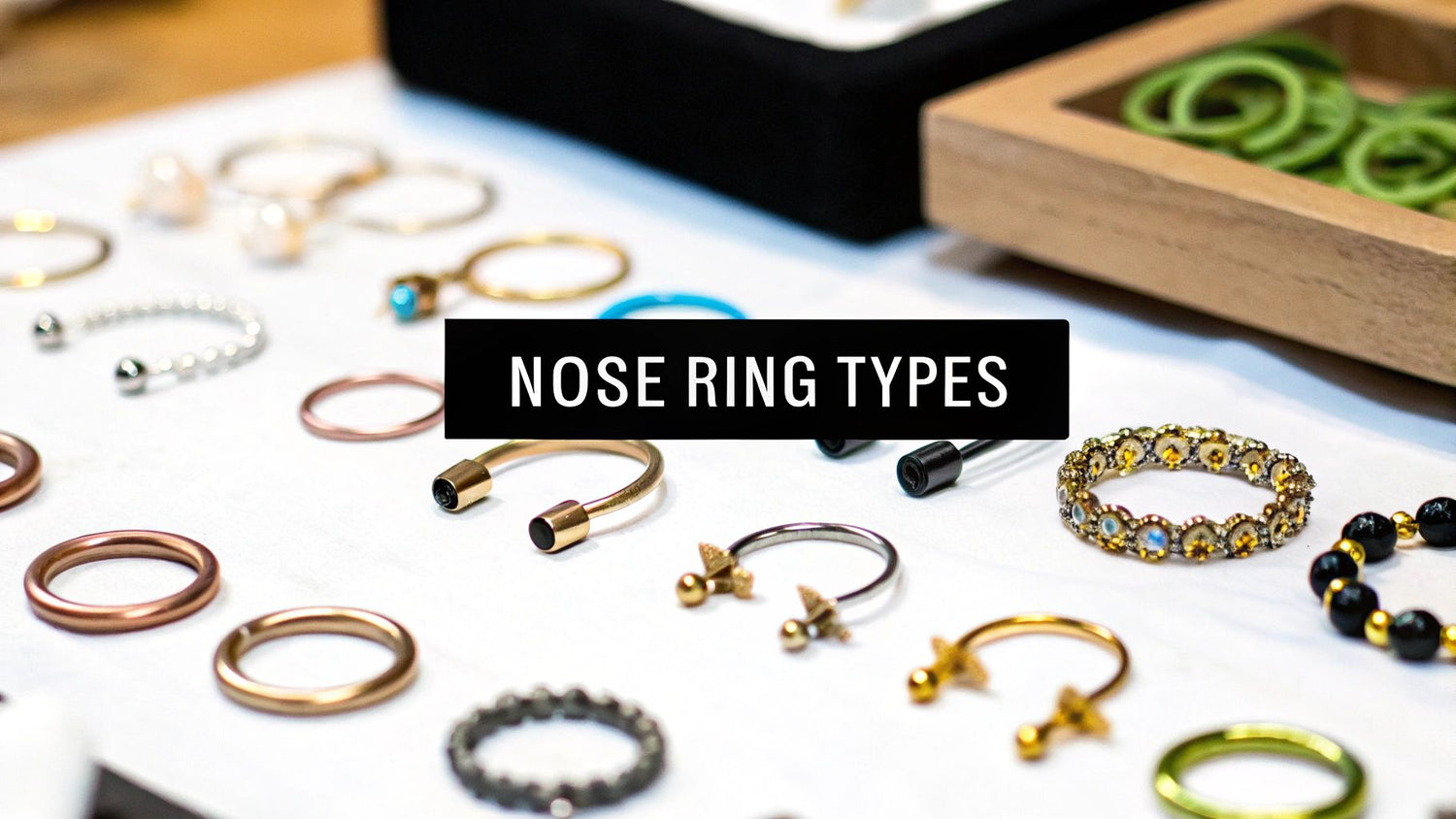 Your Ultimate Guide to Nose Ring Jewelry Types
