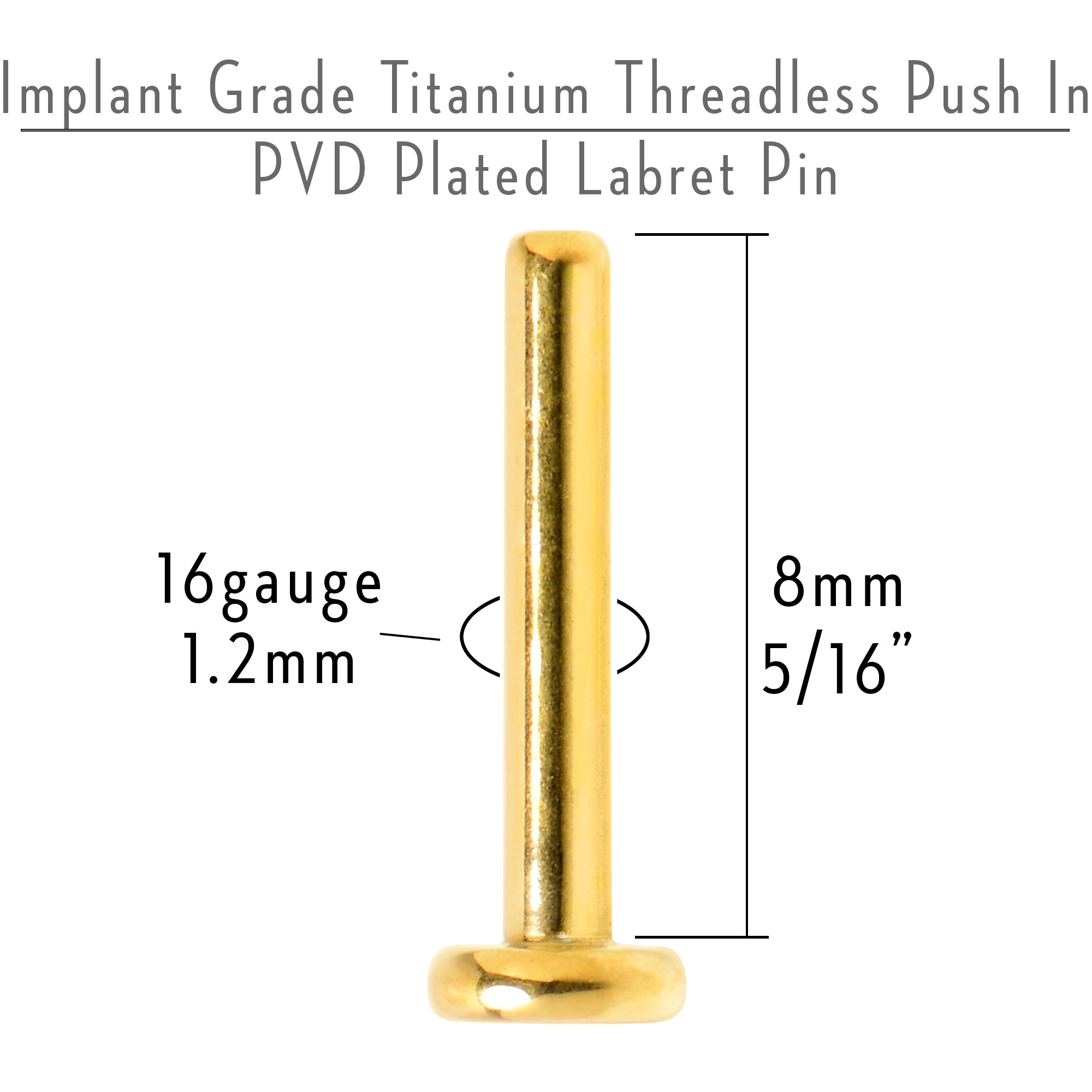 16 Gauge 5/16 Gold Hue ASTM F-136 Implant Grade Titanium Threadless Post Only Labret