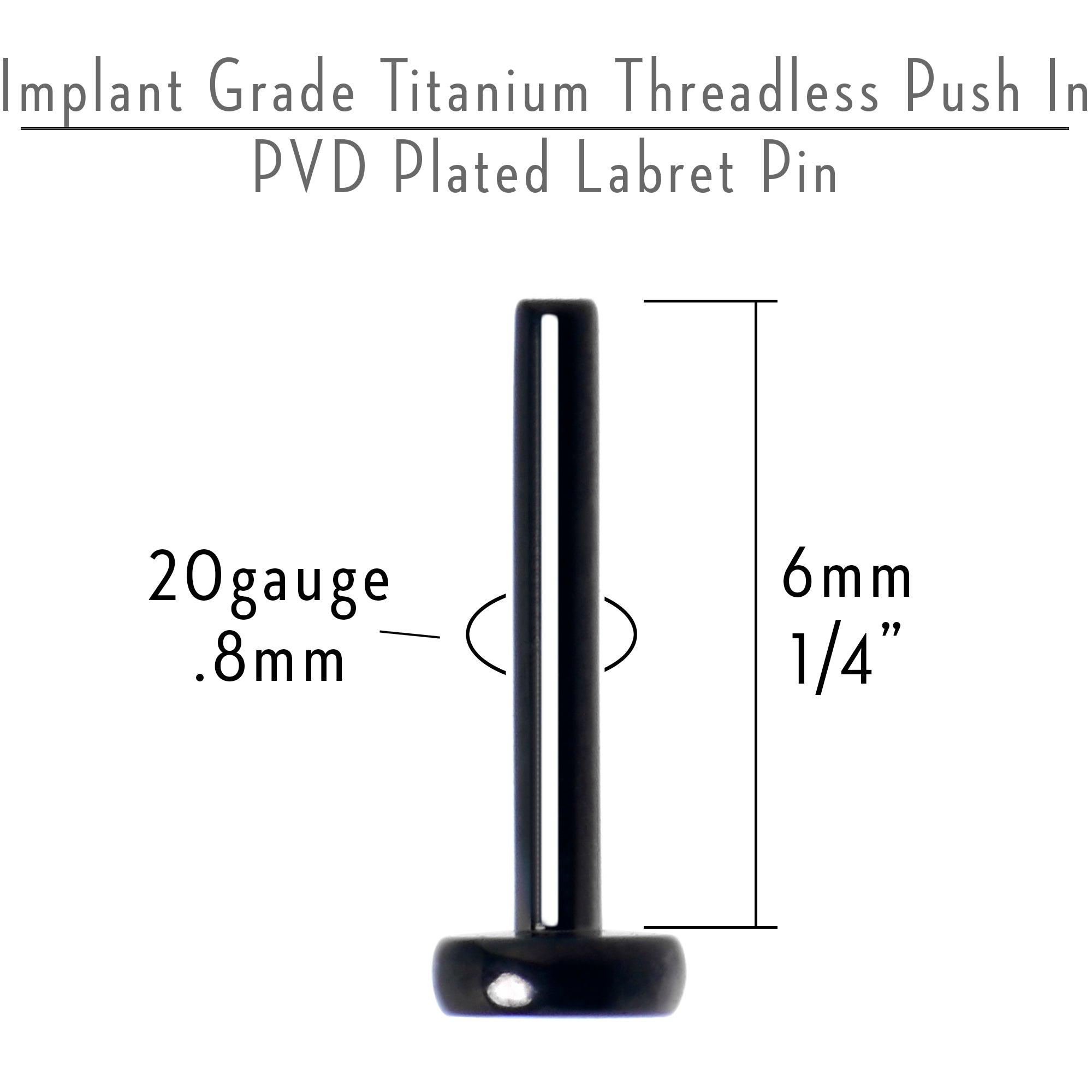 20 Gauge 1/4 Black ASTM F-136 Implant Grade Titanium Threadless Post Only Labret