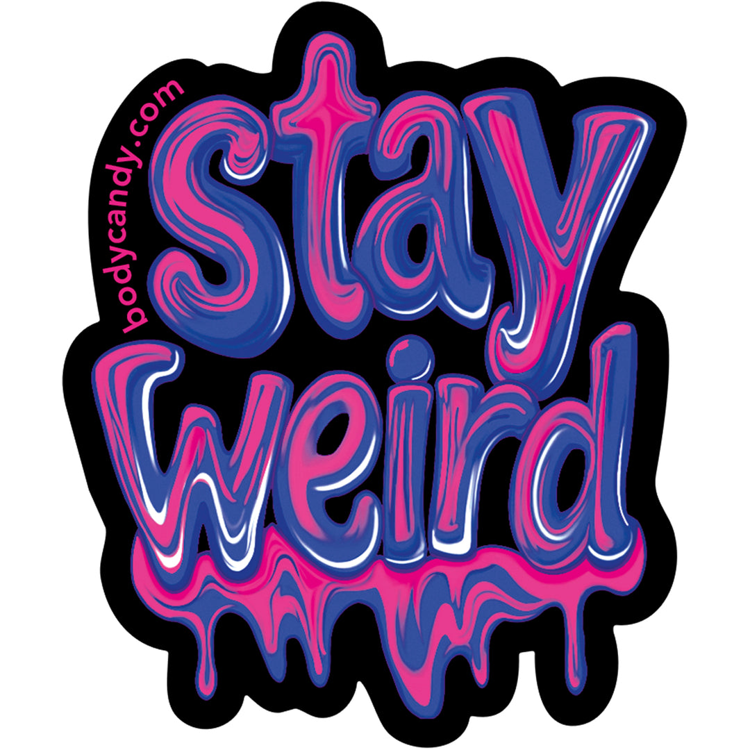 Stay Weird Sticker by Onyx O