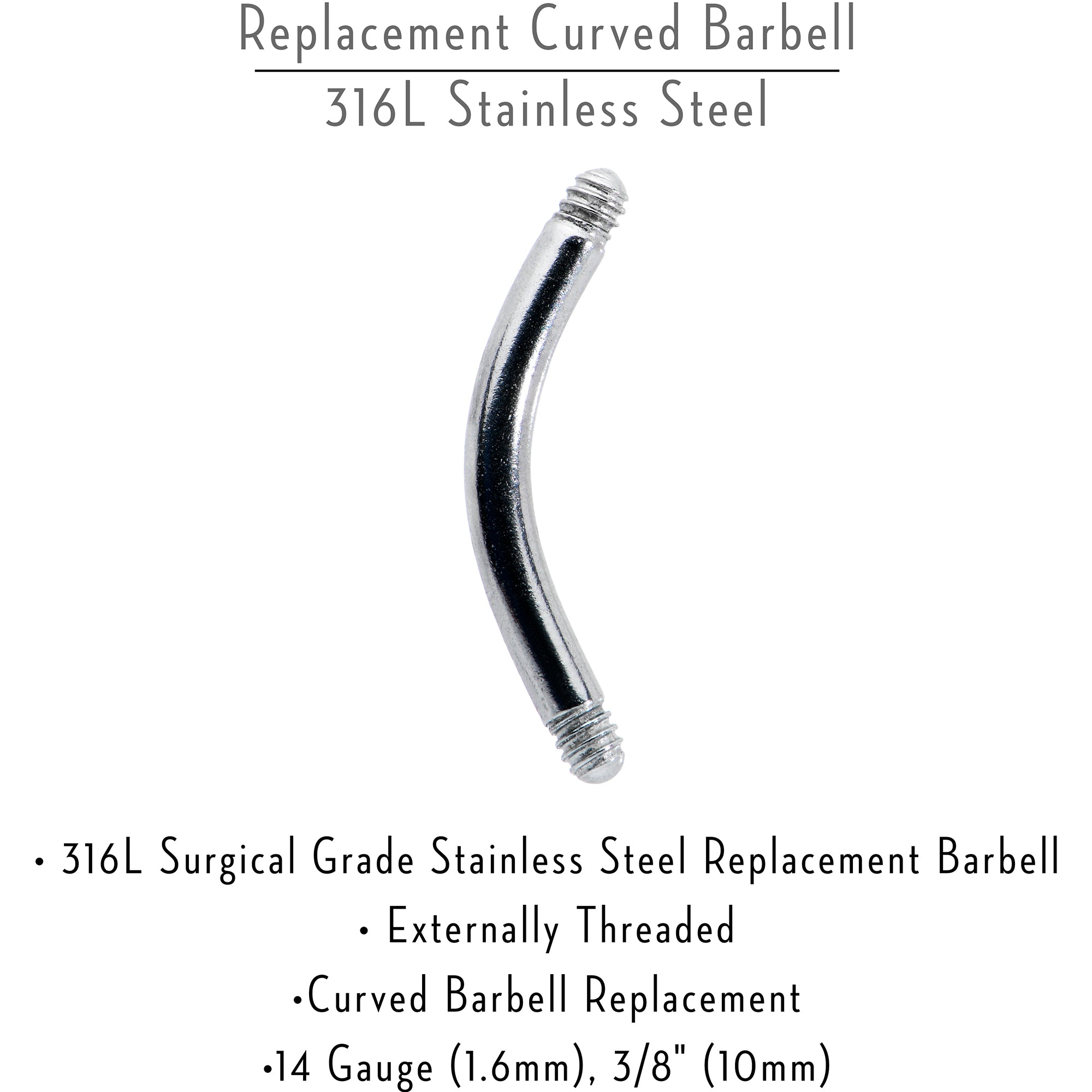 14 Gauge 316l Stainless Steel Replacement Curved Barbell 3/8