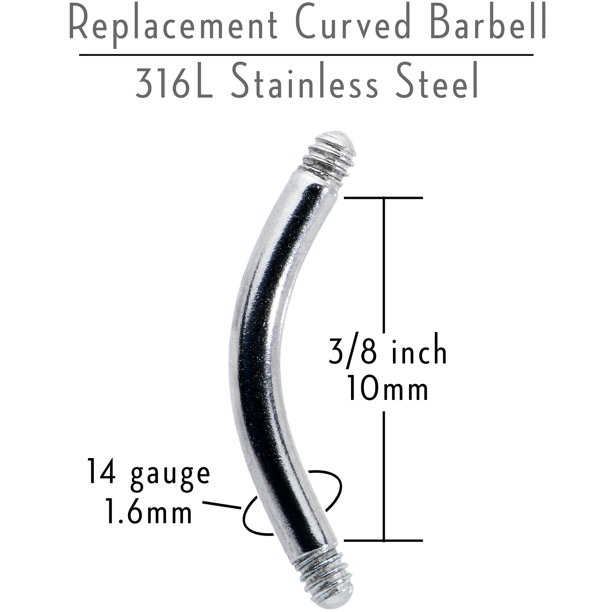 14 Gauge 316l Stainless Steel Replacement Curved Barbell 3/8