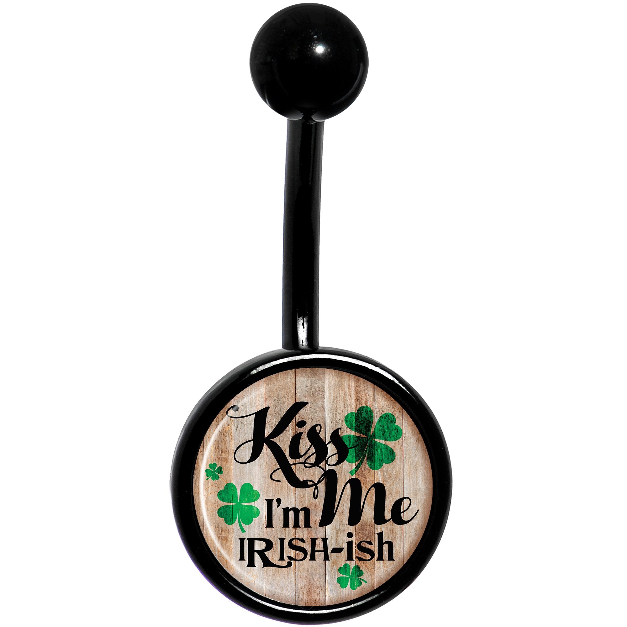 Kiss Me Im Irish St Pattys Day Black Belly Ring