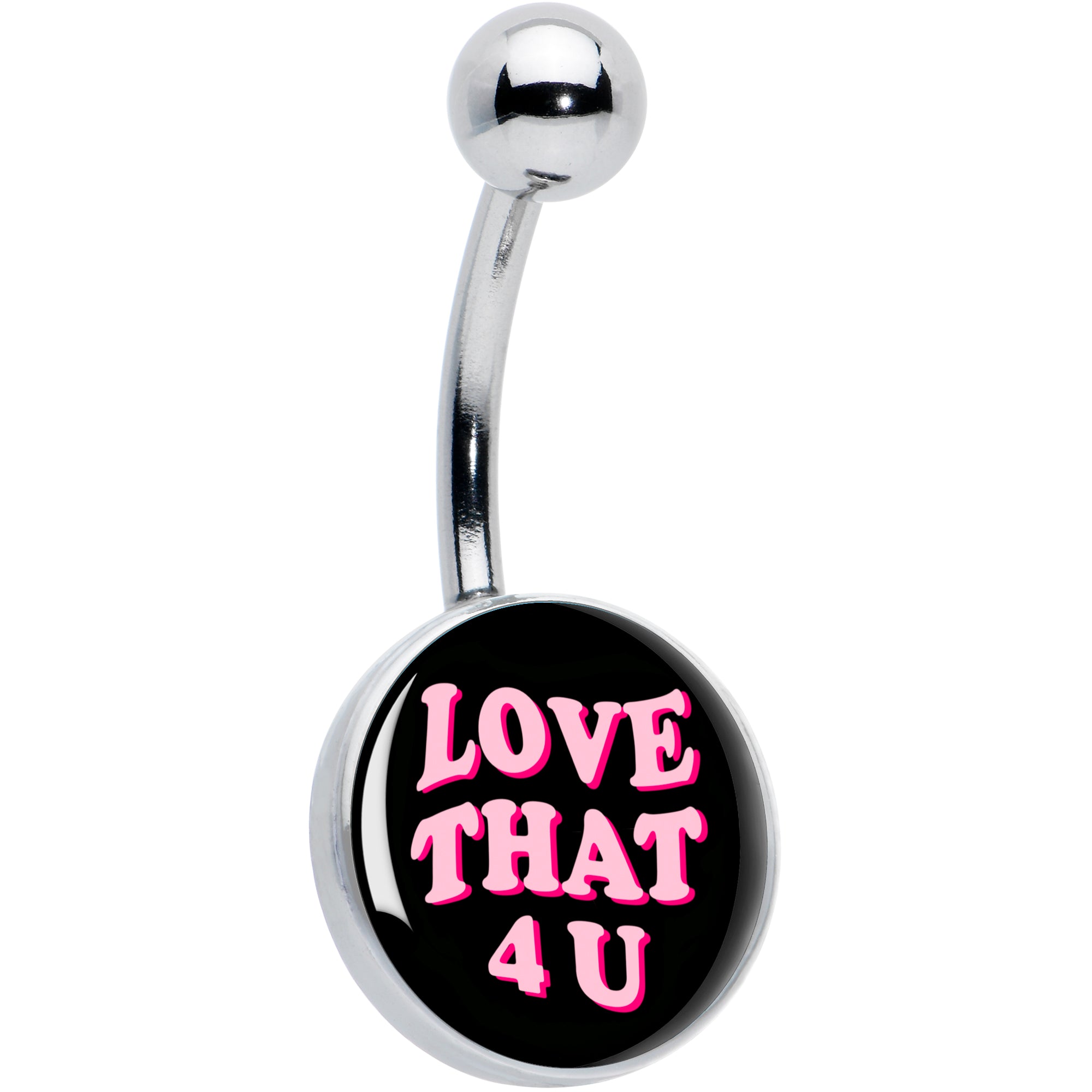 Love That 4 You Hypoallergenic Stainless Steel Belly Ring
