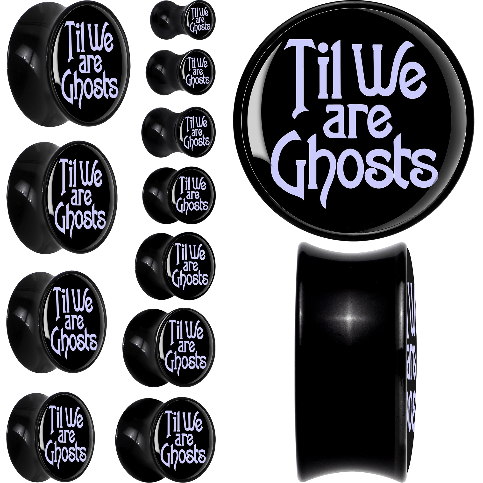 Til We are Ghosts Black Acrylic Saddle Plug Set by Onyx O