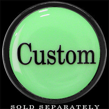 Custom Personalized Glow in the Dark Screw Fit Plug in Anodized Black Titanium - buy 2 for a pair