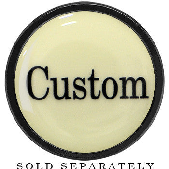 Custom Personalized Glow in the Dark Screw Fit Plug in Anodized Black Titanium - buy 2 for a pair