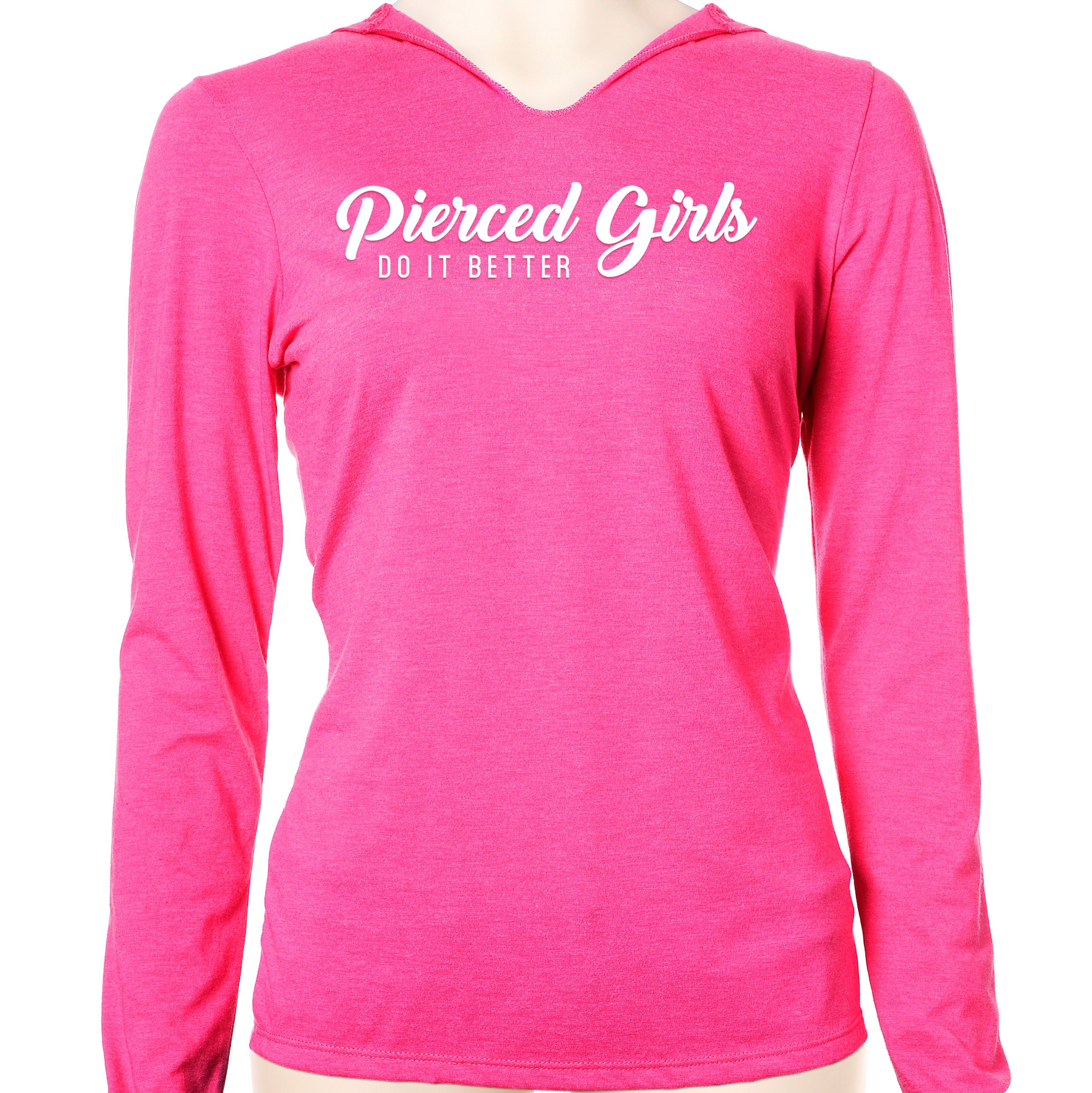 Pierced Girls Do It Better Tapered Long Sleeve Hoodie