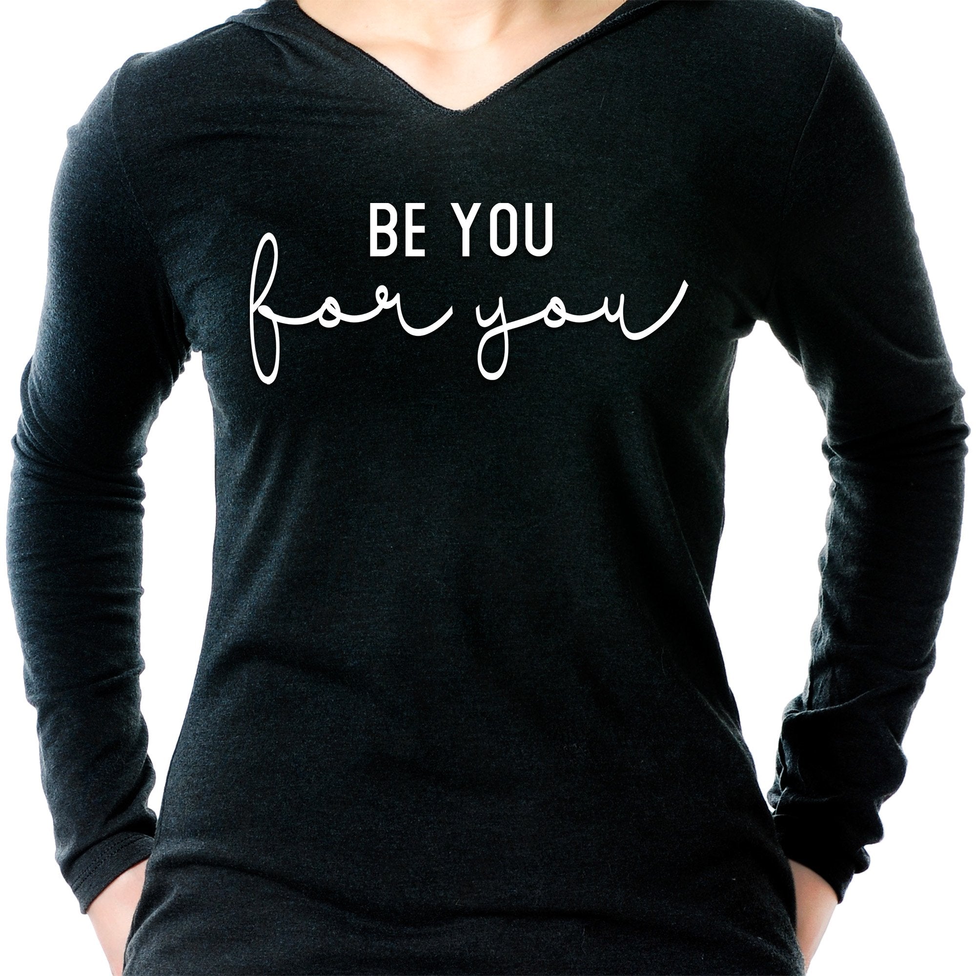 Be You, For You Black Tapered Long Sleeve Hoodie