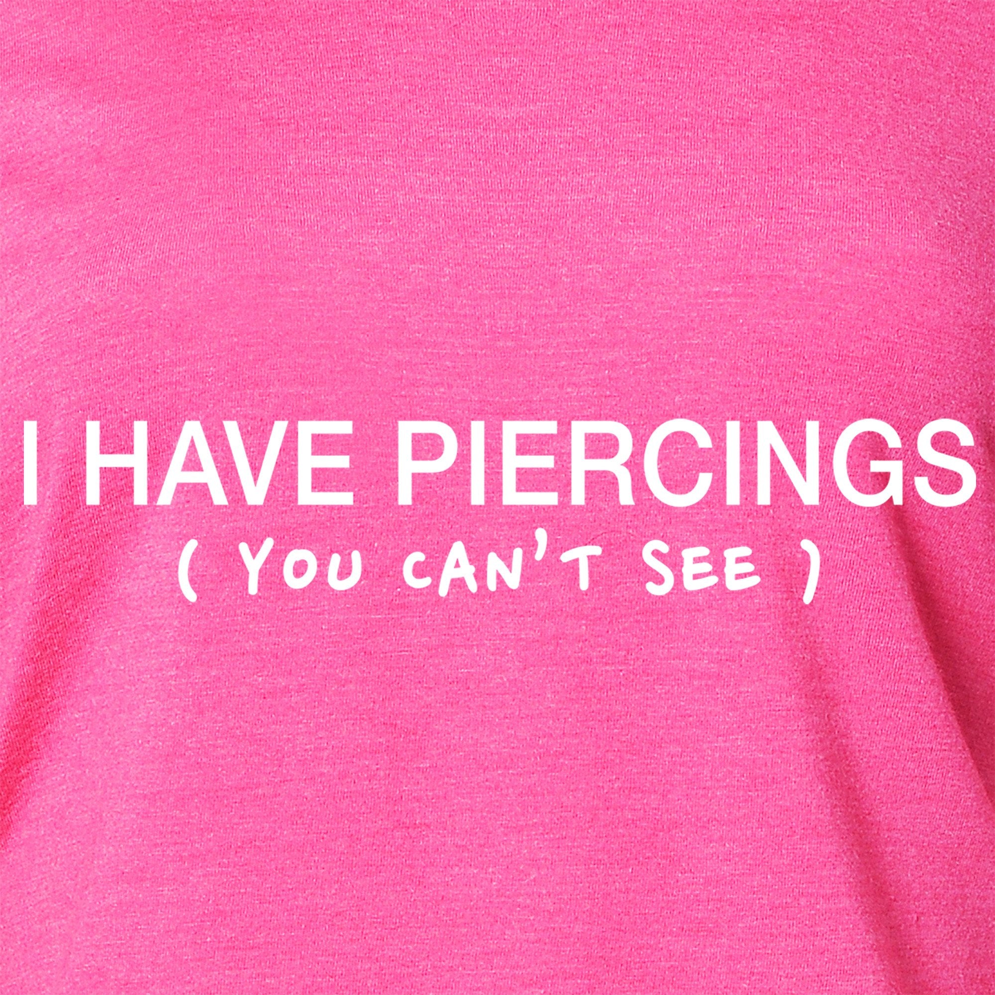 I Have Piercings You Can't See Black Tapered Long Sleeve Hoodie
