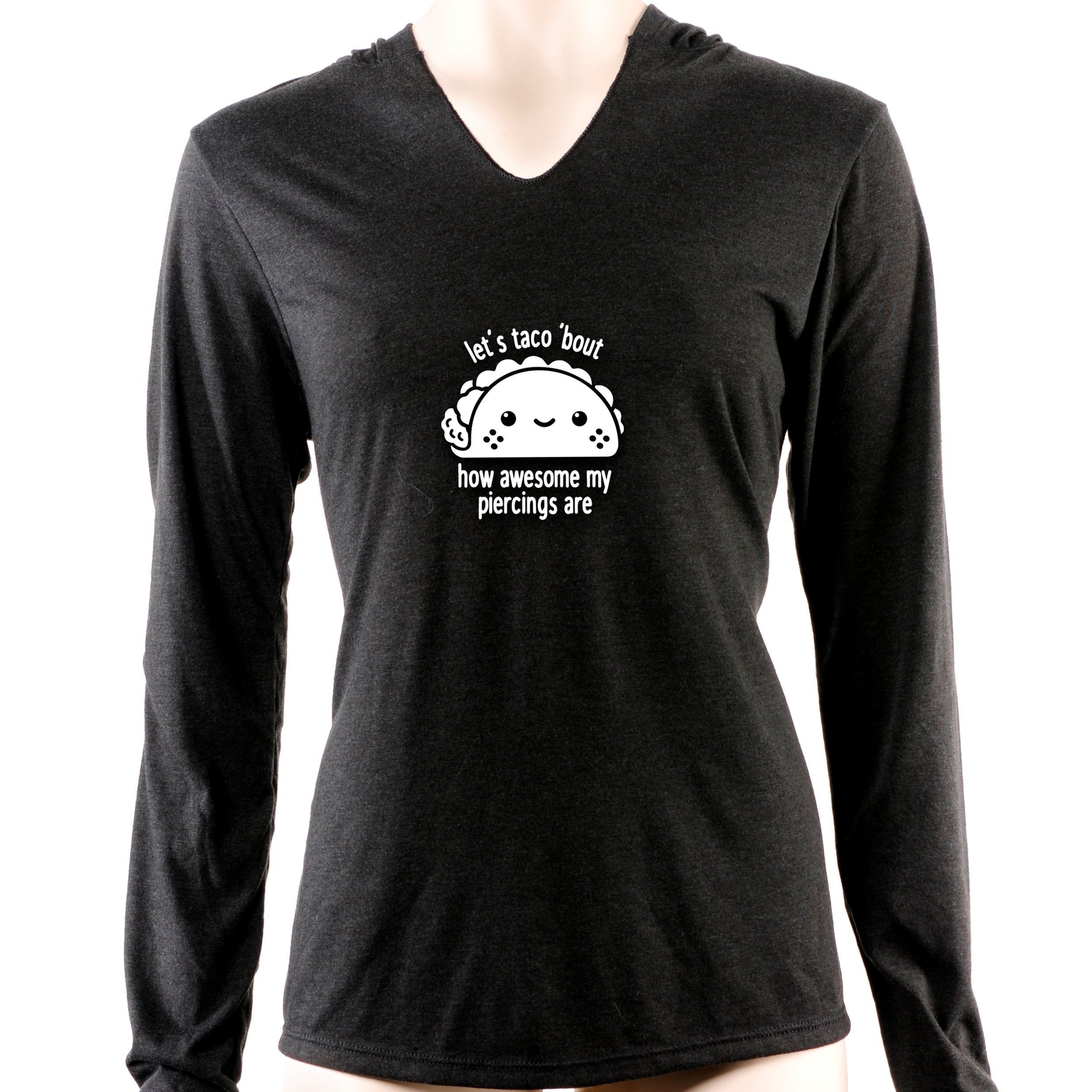 Let's Taco 'bout My Piercings Tapered Long Sleeve Hoodie