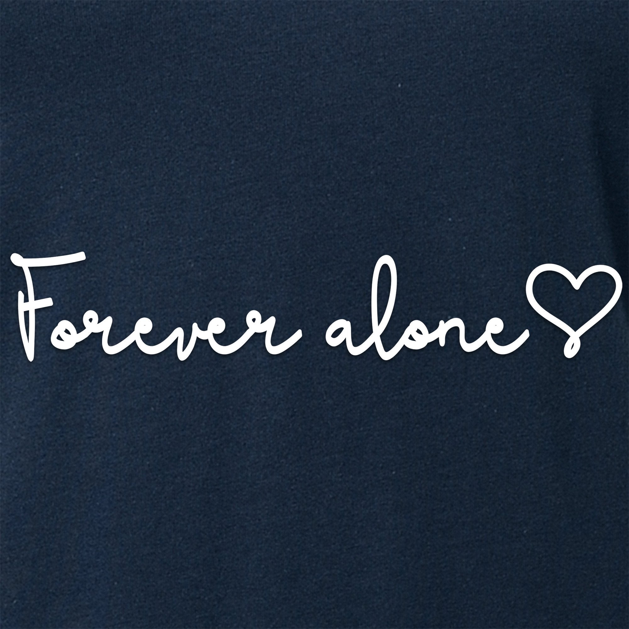 Forever Alone Tapered V-Neck Tee Shirt