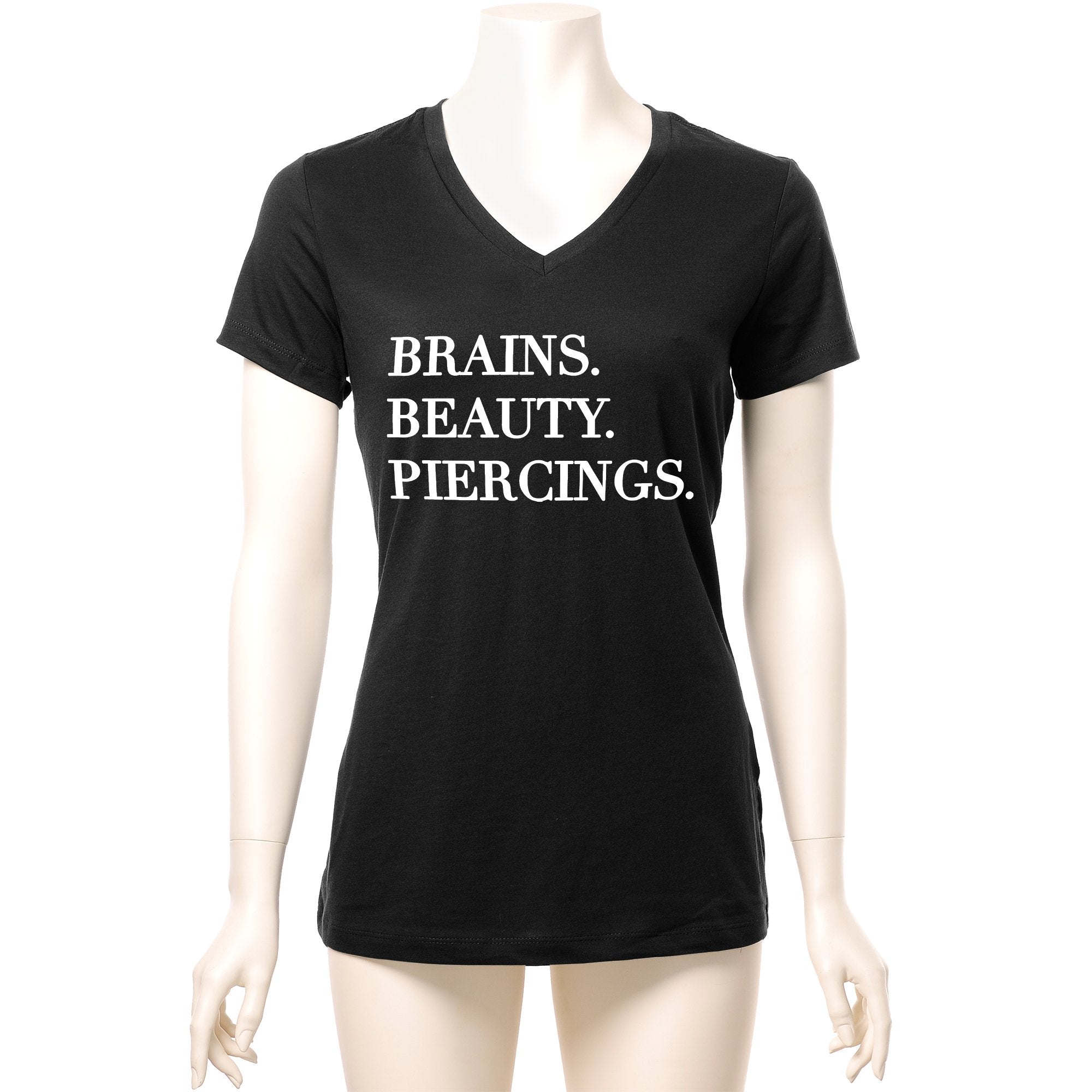 Brains Beauty & Piercings Tapered V-Neck Tee Shirt