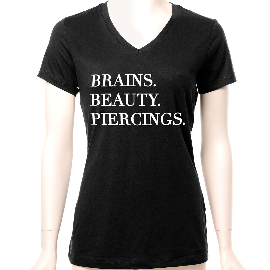 Brains Beauty &amp; Piercings Tapered V-Neck Tee Shirt